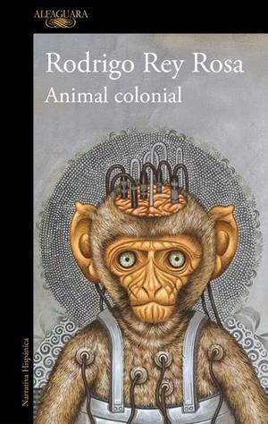 ANIMAL COLONIAL | 9791387846251 | REY ROSA, RODRIGO | Llibreria Online de Tremp