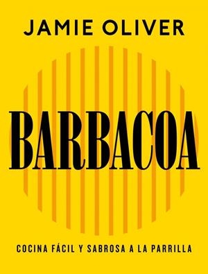 BARBACOA | 9788425374012 | OLIVER, JAMIE | Llibreria Online de Tremp