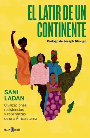 EL LATIR DE UN CONTINENTE | 9788401039300 | LADAN, SANI | Llibreria Online de Tremp