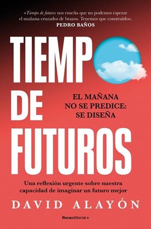 TIEMPO DE FUTUROS | 9791387629304 | ALAYÓN, DAVID