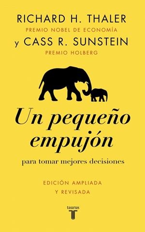 UN PEQUEÑO EMPUJÓN | 9788430628872 | THALER, RICHARD H./SUNSTEIN, CASS R. | Llibreria Online de Tremp