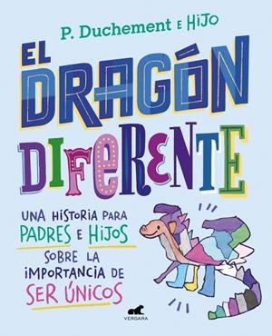 EL DRAGÓN DIFERENTE | 9788410467934 | DUCHEMENT, P. | Llibreria Online de Tremp