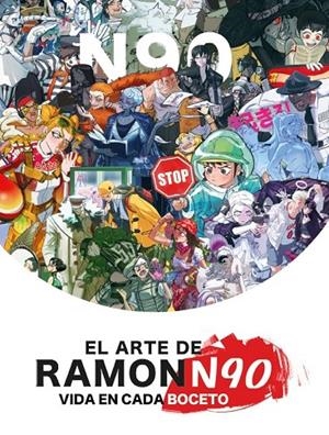 EL ARTE DE RAMONN90: VIDA EN CADA BOCETO | 9788426741424 | NUÑEZ, RAMÓN | Llibreria Online de Tremp