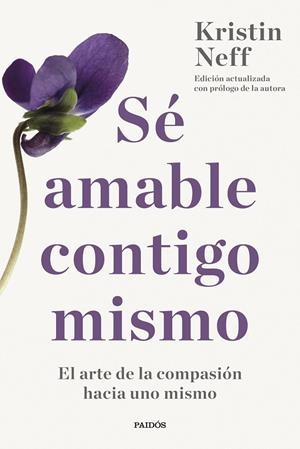 SÉ AMABLE CONTIGO MISMO | 9788449342752 | NEFF, KRISTIN | Llibreria Online de Tremp