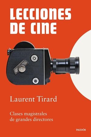 LECCIONES DE CINE | 9788449345296 | TIRARD, LAURENT | Llibreria Online de Tremp