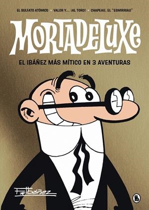 MORTADELUXE | 9788402429353 | IBÁÑEZ, FRANCISCO | Llibreria Online de Tremp