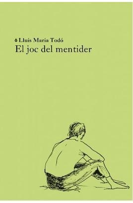 EL JOC DEL MENTIDER | 9791399140934 | TODÓ, LLUÍS MARIA | Llibreria Online de Tremp