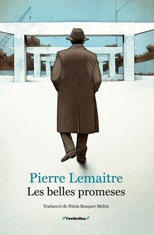 LES BELLES PROMESES | 9788413589060 | PIERRE LEMAITRE | Llibreria Online de Tremp