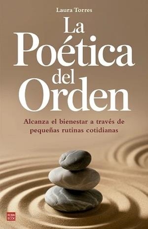 LA POÉTICA DEL ORDEN | 9788499177663 | TORRES, LAURA