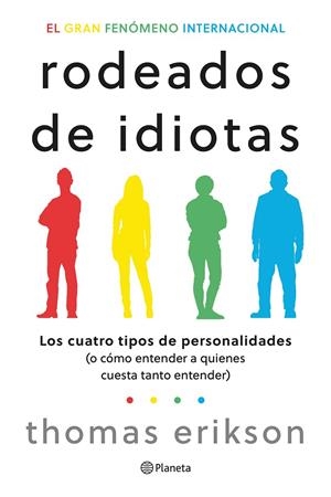 RODEADOS DE IDIOTAS | 9788408276708 | ERIKSON, THOMAS | Llibreria Online de Tremp