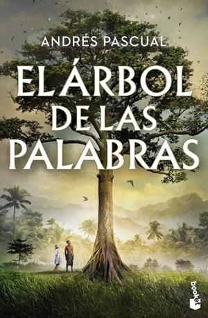 EL ÁRBOL DE LAS PALABRAS | 9788467081138 | PASCUAL, ANDRÉS | Llibreria Online de Tremp