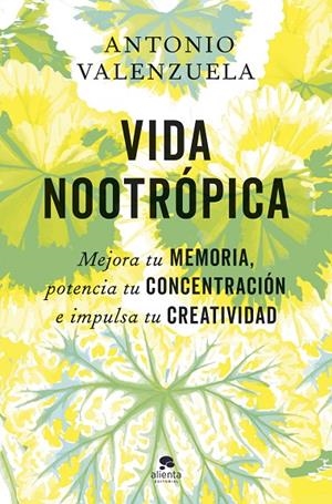 VIDA NOOTRÓPICA | 9788413445007 | VALENZUELA, ANTONIO | Llibreria Online de Tremp