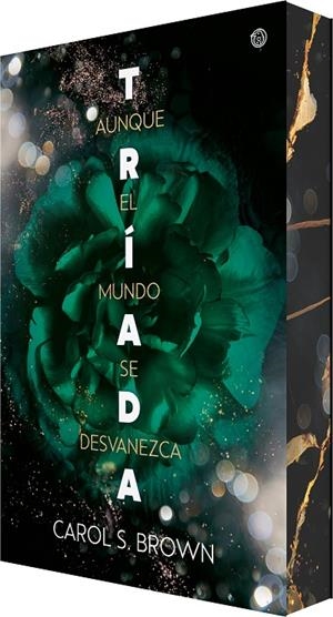 AUNQUE EL MUNDO SE DESVANEZCA (TRÍADA 2) | 9788410479456 | S. BROWN, CAROL | Llibreria Online de Tremp