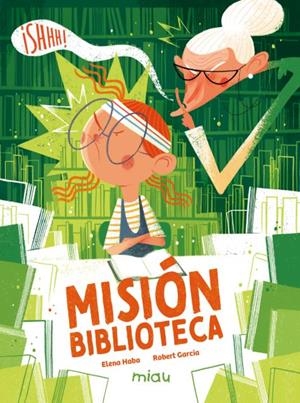 MISIÓN BIBLIOTECA | 9791388030000 | HABA, ELENA | Llibreria Online de Tremp