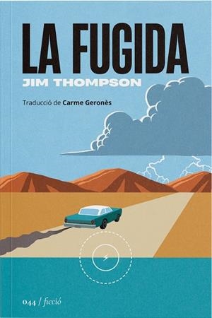 LA FUGIDA | 9788419059574 | THOMPSON, JIM | Llibreria Online de Tremp