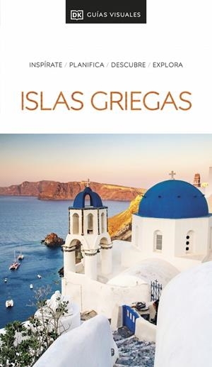 ISLAS GRIEGAS (GUÍAS VISUALES) | 9780241682753 | DK | Llibreria Online de Tremp