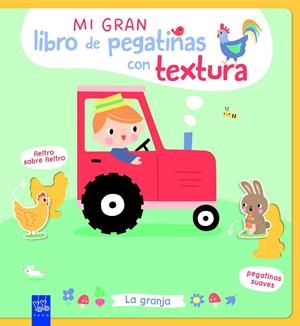 MI GRAN LIBRO DE PEGATINAS CON TEXTURA. LA GRANJA | 9788408312123 | YOYO | Llibreria Online de Tremp