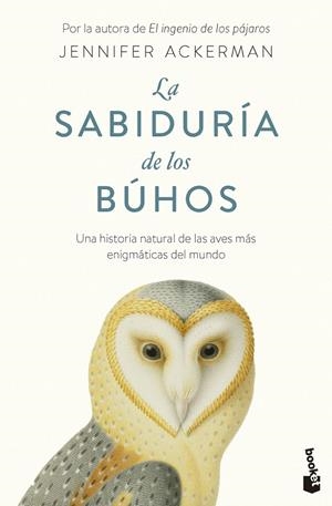 LA SABIDURÍA DE LOS BÚHOS | 9788434440296 | ACKERMAN, JENNIFER | Llibreria Online de Tremp