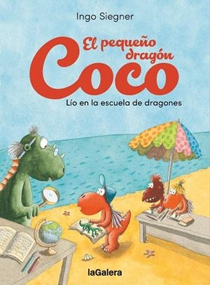 EL PEQUEÑO DRAGÓN COCO. LÍO EN LA ESCUELA DE DRAGONES | 9788424676643 | SIEGNER, INGO | Llibreria Online de Tremp