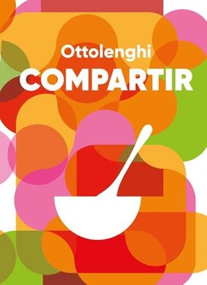 COMPARTIR | 9788410340428 | OTTOLENGHI, YOTAM | Llibreria Online de Tremp