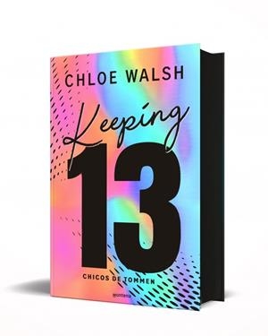 KEEPING 13 (EDICIÓN ESPECIAL) (LOS CHICOS DE TOMMEN 2) | 9791387598501 | WALSH, CHLOE | Llibreria Online de Tremp