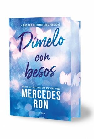 DÍMELO CON BESOS (EDICIÓN ESPECIAL CON CANTOS TINTADOS) (DÍMELO 3) | 9791387598877 | RON, MERCEDES | Llibreria Online de Tremp