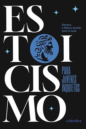 ESTOICISMO PARA JÓVENES INQUIETOS | 9788437649825 | SÉNECA/MARCO AURELIO/PERIS SUAY, ÁNGEL | Llibreria Online de Tremp