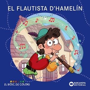 EL FLAUTISTA D'HAMELIN | 9788448964399 | BALDÓ, ESTEL/GIL, ROSA/SOLIVA, MARIA | Llibreria Online de Tremp