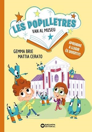 LES POPILLETRES VAN AL MUSEU | 9788448964139 | BRIE, GEMMA | Llibreria Online de Tremp