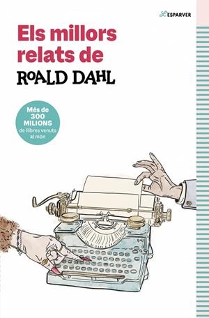 ELS MILLORS RELATS DE ROALD DAHL | 9791387741549 | DAHL, ROALD | Llibreria Online de Tremp