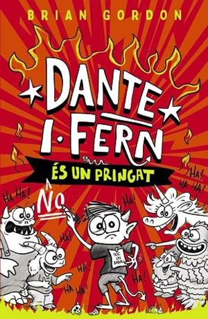 DANTE I. FERN NO ÉS UN PRINGAT | 9788448967260 | GORDON, BRIAN | Llibreria Online de Tremp