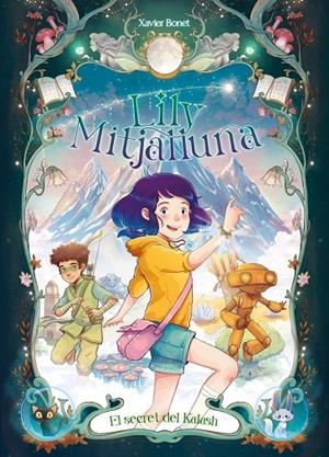 LA LILY MITJALLUNA 3 - EL SECRET DE KALASH | 9788448871611 | BONET, XAVIER | Llibreria Online de Tremp