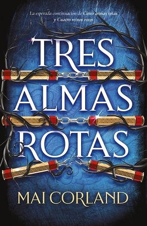 TRES ALMAS ROTAS | 9788419988959 | CORLAND, MAI | Llibreria Online de Tremp