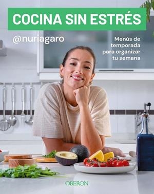 COCINA SIN ESTRÉS | 9791387775117 | GARRIDO (@NURIAGARO), NURIA | Llibreria Online de Tremp