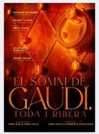 EL SOMNI DE GAUDÍ, TODA I RIBERA | 9791399088717 | FOLCK, JORDI/RIUS I JOVÉ, JORDI