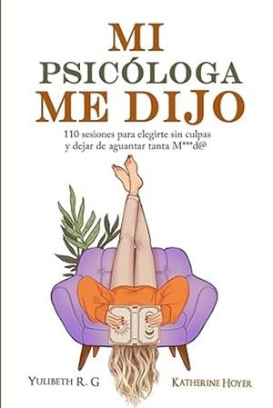 MI PSICÒLOGA ME DIJO | 9786287831070 | YULIBETH R.G Y KATHERINE HOYER | Llibreria Online de Tremp