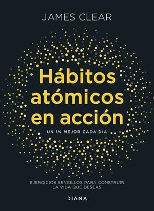 HÁBITOS ATÓMICOS EN ACCIÓN | 9788411193016 | CLEAR, JAMES | Llibreria Online de Tremp
