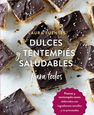 DULCES Y TENTEMPIÉS SALUDABLES PARA TODOS | 9788412027051 | Llibreria Online de Tremp