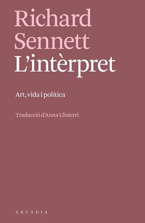 L'INTÈRPRET | 9788412745757 | SENNETT, RICHARD | Llibreria Online de Tremp