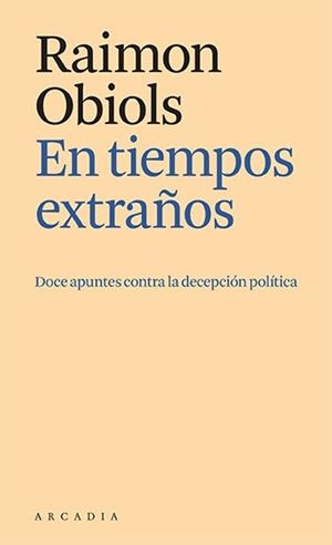 EN TIEMPOS EXTRAÑOS | 9788412592641 | OBIOLS, RAIMON | Llibreria Online de Tremp