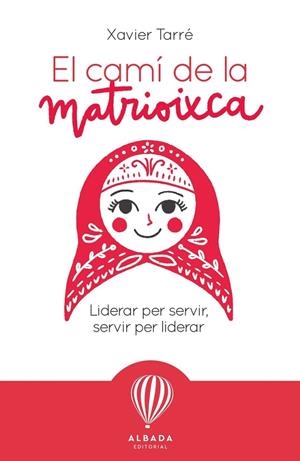 CAMI DE LA MATRIOIXCA, EL - CAT | 9788487023989 | TARRE, XAVIER | Llibreria Online de Tremp