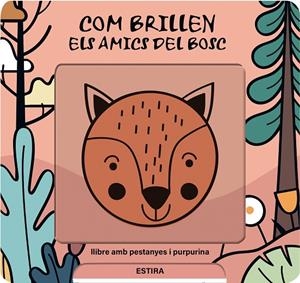 COM BRILLEN ELS AMICS DEL BOSC | 9791399079128 | DE HAAN, LIEVE | Llibreria Online de Tremp