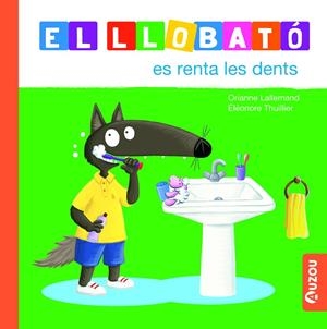 EL LLOBATÓ ES RENTA LES DENTS | 9791039527996 | LALLEMAND, ORIANNE | Llibreria Online de Tremp