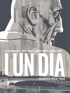 I UN DIA | 9788416227860 | ESCANDELL, VICTOR; FERRER, VICENT | Llibreria Online de Tremp