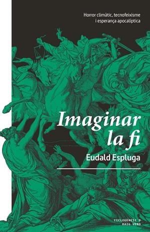 IMAGINAR LA FI | 9788410487468 | ESPLUGA, EUDALD | Llibreria Online de Tremp