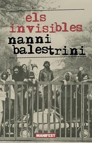 INVISIBLES, ELS | 9791387872267 | BALESTRINI,NANNI | Llibreria Online de Tremp