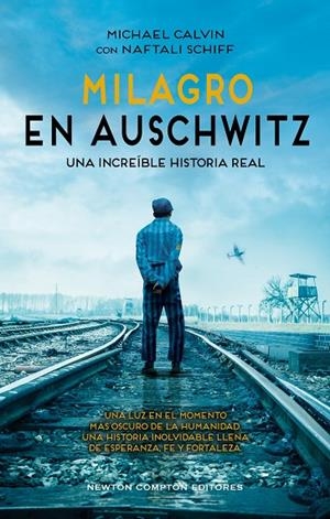 MILAGRO EN AUSCHWITZ | 9788410359413 | CALVIN, MICHAEL/SCHIFF, NAFTALI | Llibreria Online de Tremp
