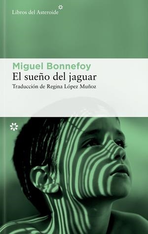 EL SUEÑO DEL JAGUAR | 9788410178601 | BONNEFOY, MIGUEL | Llibreria Online de Tremp