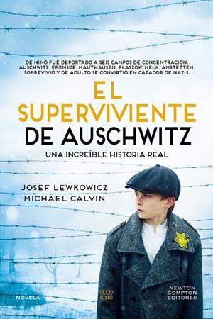 EL SUPERVIVIENTE DE AUSCHWITZ. EL HOMBRE QUE SOBREVIVIÓ A SEIS CAMPOS DE CONCENT | 9788410359215 | JOSEF, LEWKOWICZ/CALVIN, MICHAEL | Llibreria Online de Tremp