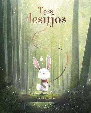 TRES DESITJOS | 9791387834296 | SAUNDERS, CHRIS